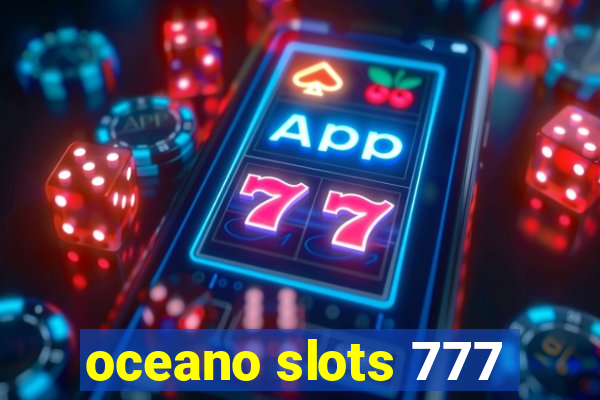 oceano slots 777